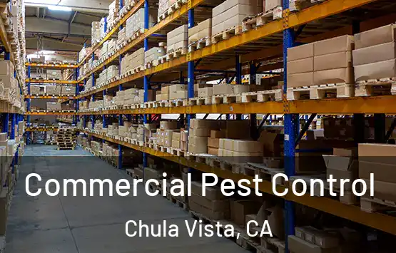  Commercial Pest Control Chula Vista, CA
